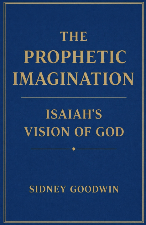 Kniha The Prophetic Imagination Sidney Goodwin