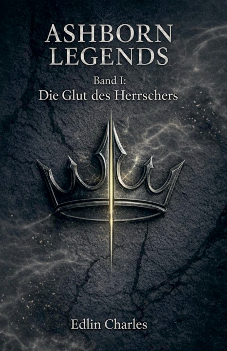 Könyv Ashborn Legends Edlin Charles