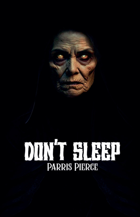 Kniha Dont Sleep Parris Pierce