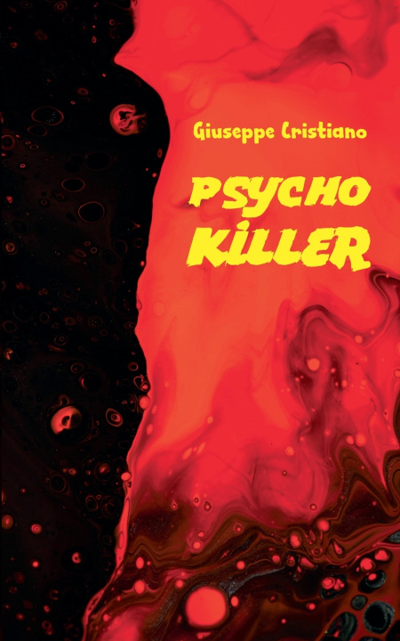 Kniha Psycho Killer Giuseppe Cristiano