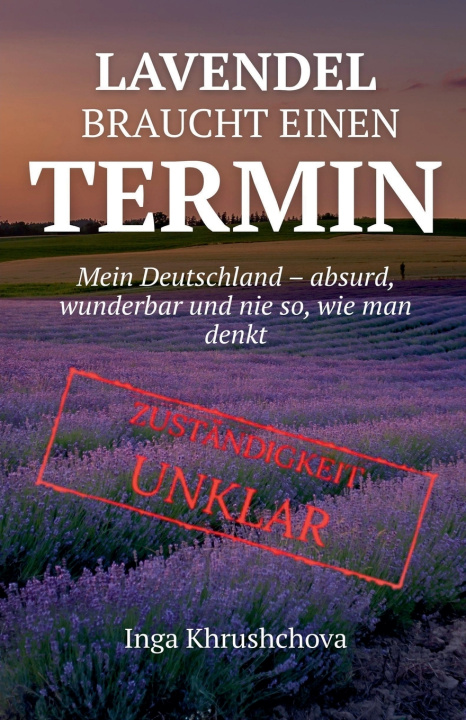 Kniha Lavendel braucht einen Termin Inha Khrushchova