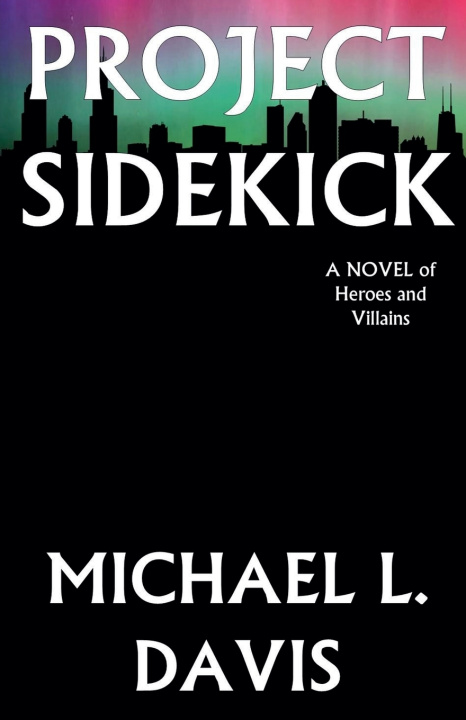 Kniha Project Sidekick Michael Davis