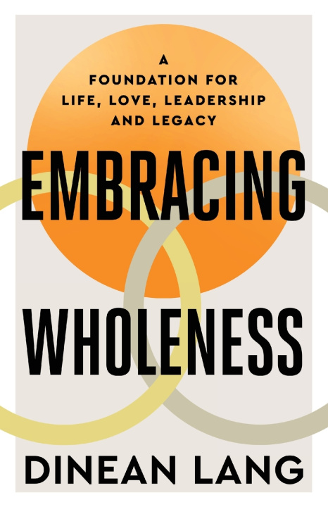 Kniha Embracing Wholeness Dinean Lang