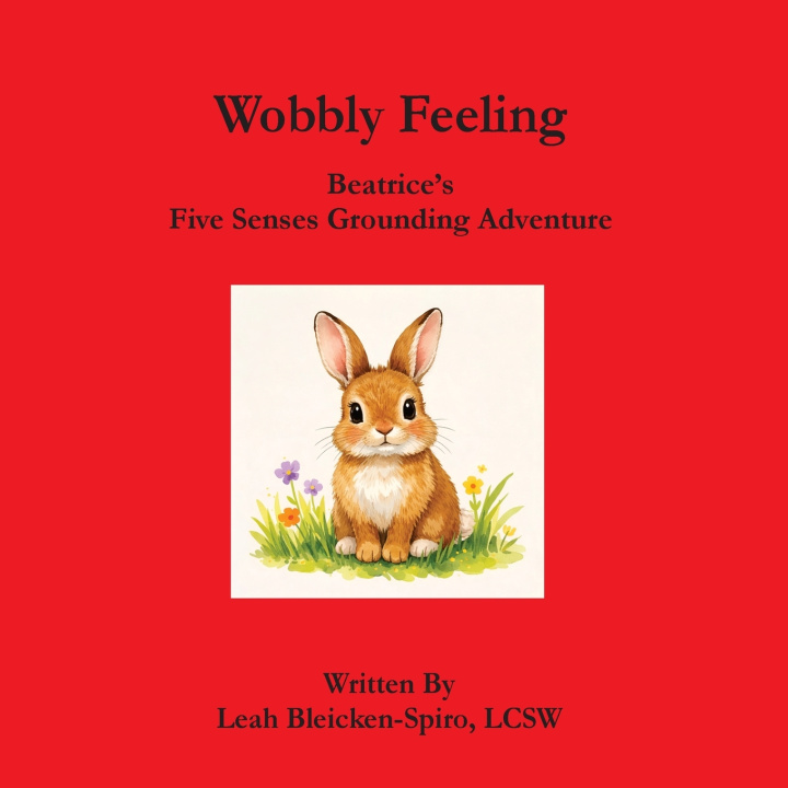 Kniha Wobbly Feeling Leah Bleicken-Spiro