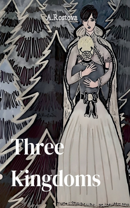 Kniha Three Kingdoms Alina Rostova
