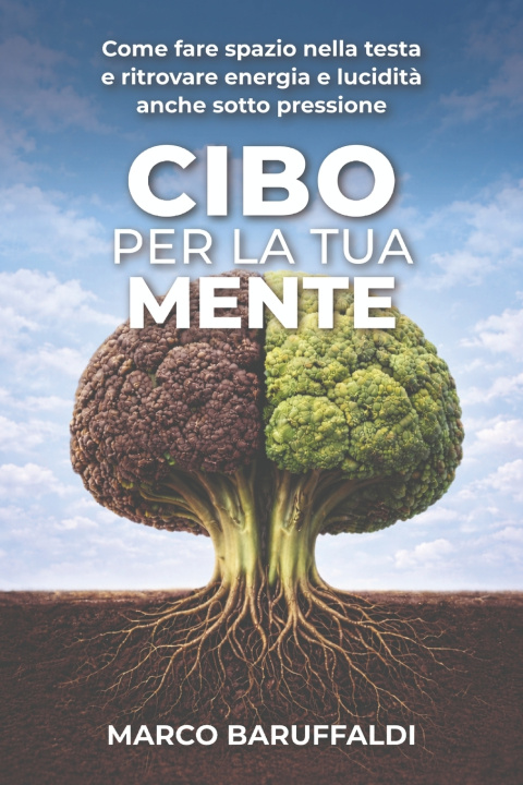 Buch Cibo per la tua mente Marco Baruffaldi