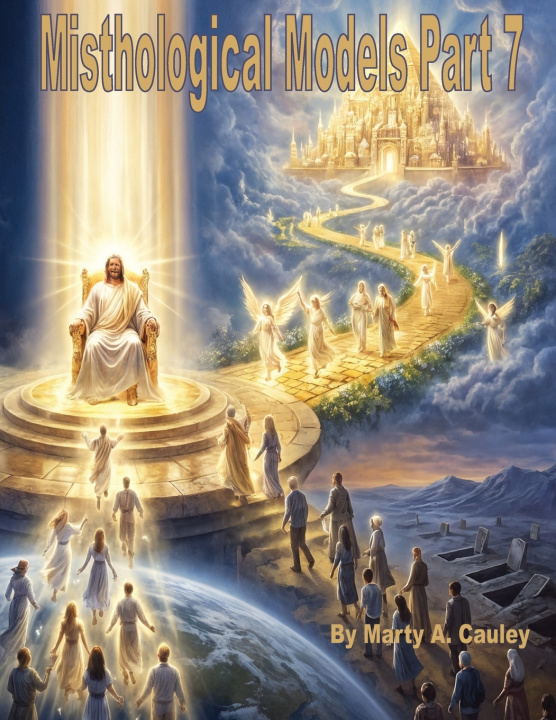 Knjiga Misthological Models Part 7 Marty A Cauley