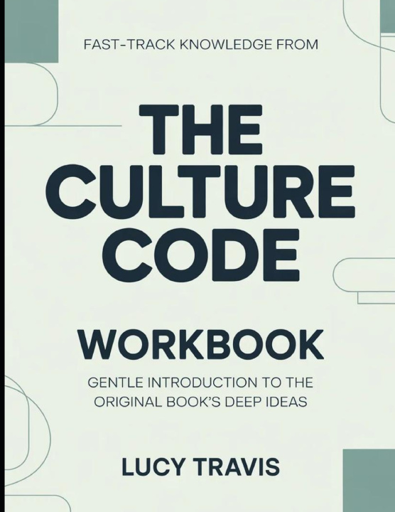 Kniha Fast-Track Knowledge From The Culture Code Lucy Travis