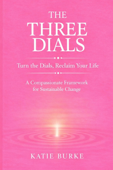 Kniha The Three Dials Katie Burke