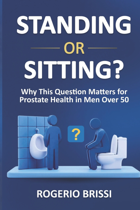 Knjiga STANDING OR SITTING? Rogerio Brissi