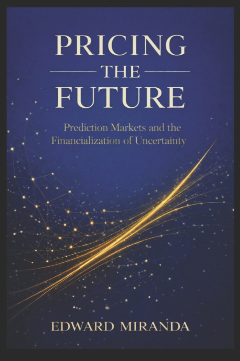 Knjiga Pricing the Future Edward Miranda