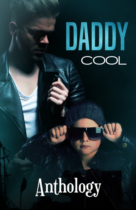 Kniha Daddy Cool Kyra Lennon