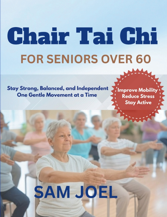 Libro CHAIR TAI CHI FOR SENIORS OVER 60 SAM JOEL