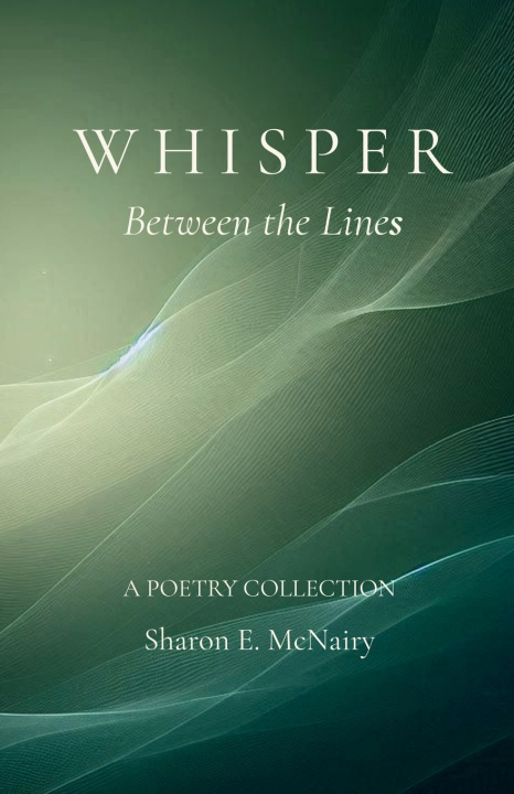 Carte Whisper Between the Lines Sharon E. McNairy