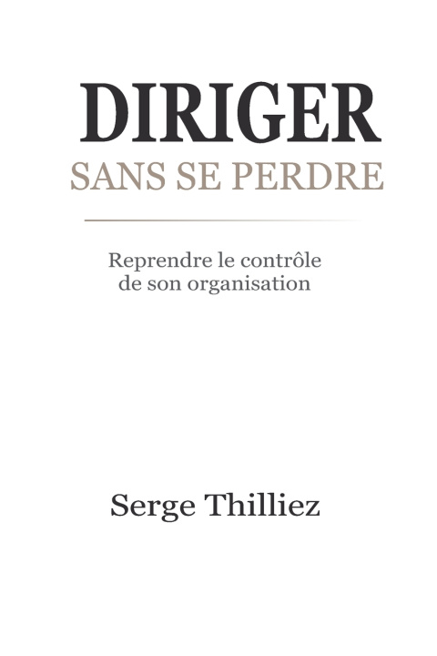 Kniha DIRIGER SANS SE PERDRE Serge THILLIEZ