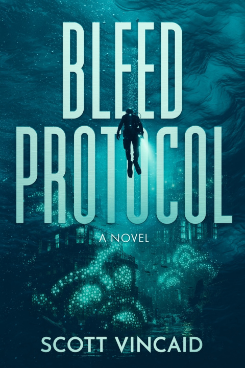 Könyv Bleed Protocol Scott Vincaid