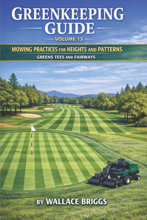 Knjiga Greenkeeping Guide Volume 13 Wallace Briggs