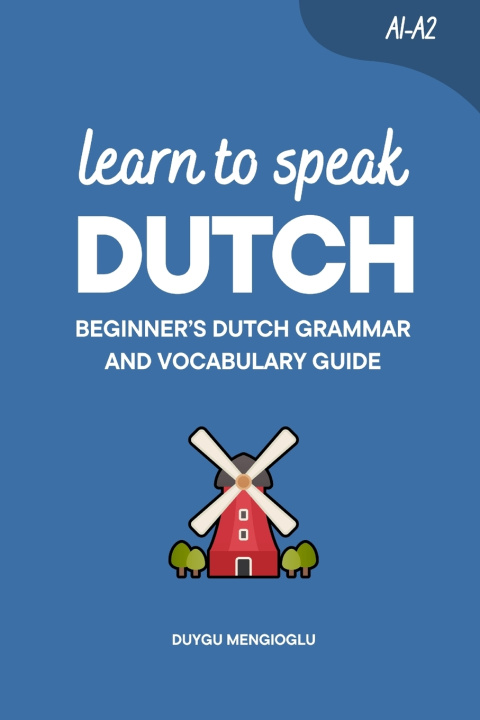 Kniha Learn to Speak Dutch Duygu Mengioglu