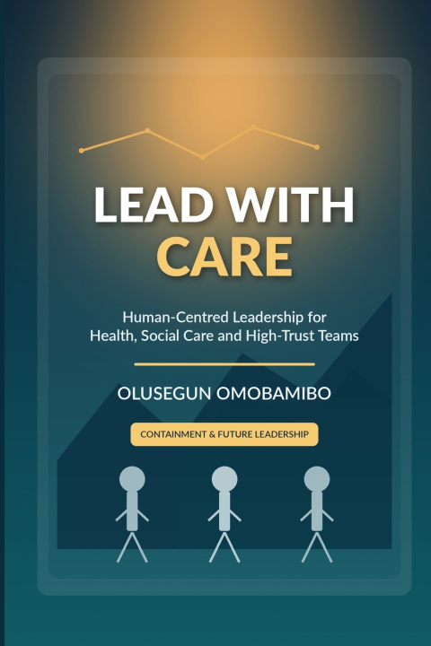 Könyv Lead With Care Olusegun Omobamibo Esq