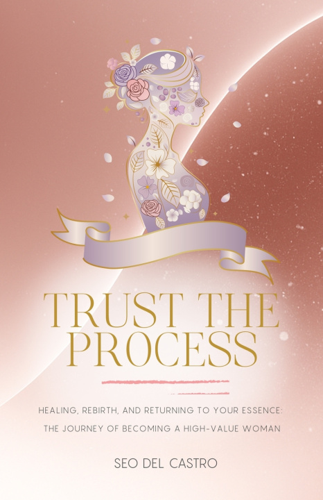 Könyv Trust the Process Seo Del Castro