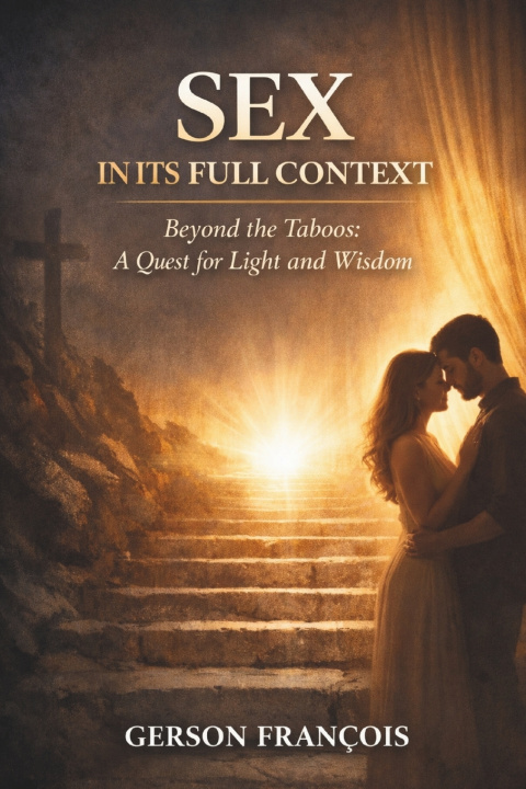 Knjiga SEX IN ITS FULL CONTEXT Gerson Francois