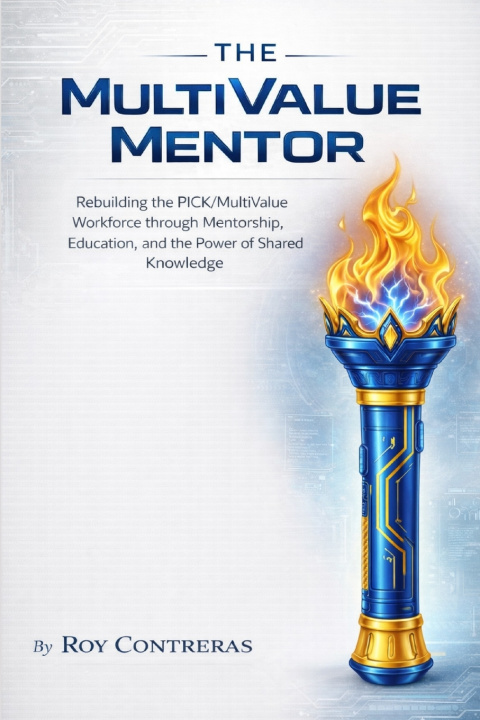 Könyv The MultiValue Mentor Roy Contreras