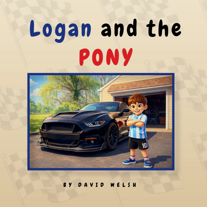 Knjiga Logan and the Pony David Welsh