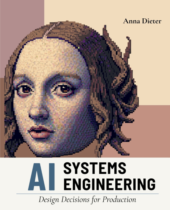Kniha AI Systems Engineering Anna Dieter