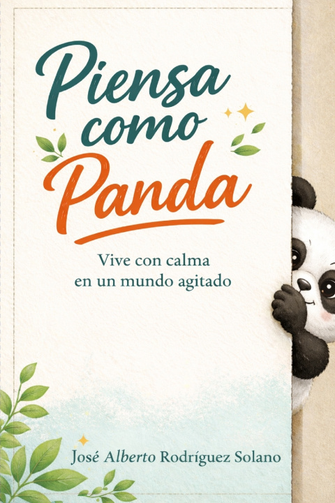 Kniha Piensa como panda José Alberto Rodríguez Solano