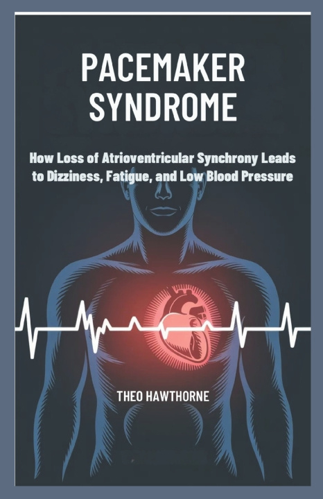 Kniha Pacemaker Syndrome Theo Hawthorne