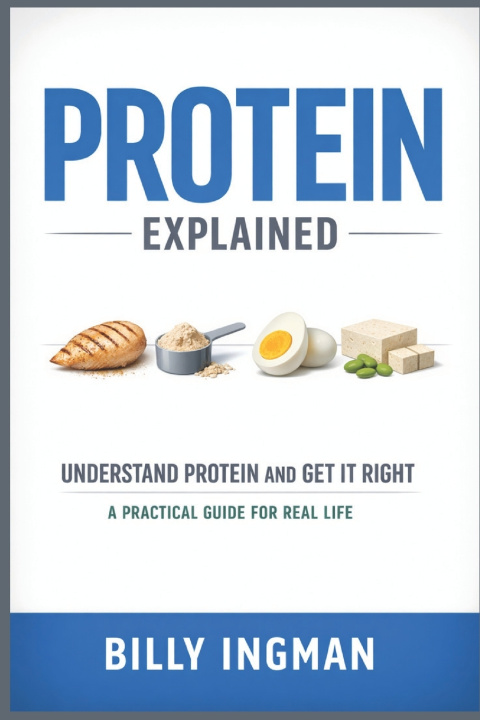 Kniha Protein Explained Billy Ingman