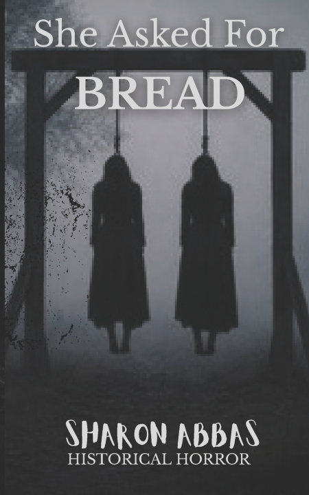 Kniha SHE ASKED FOR BREAD The Pink Angel Eild Sharon Abbas