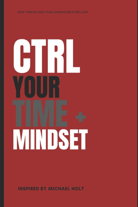Kniha CTRL YOUR TIME AND MINDSET! Dr. Debbie-Ann Lawrence