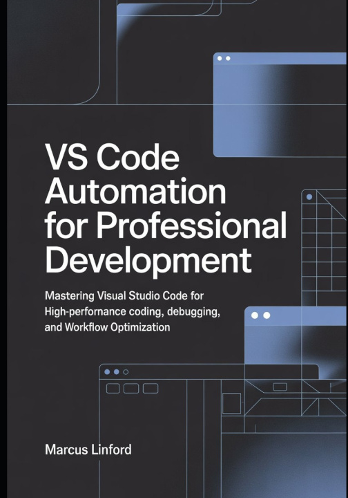 Kniha VS Code Automation for Professional Development Marcus Linford