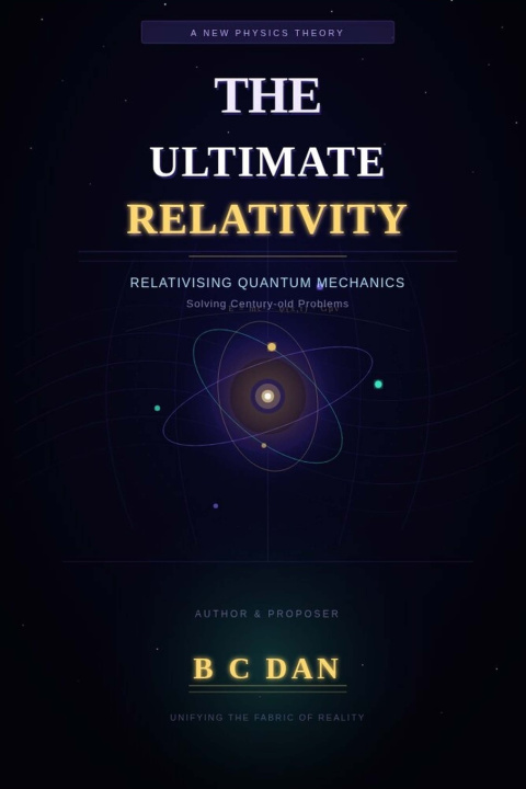 Knjiga The Ultimate Relativity Bimal Chandra Dan