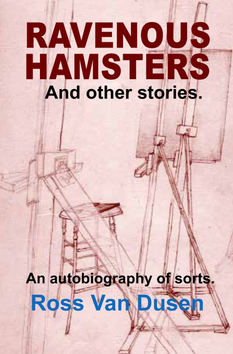 Kniha RAVENOUS HAMSTERS Ross Van Dusen