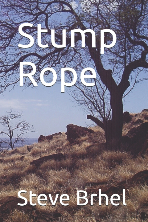 Kniha Stump Rope Steve Brhel