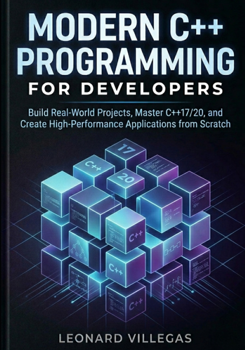 Könyv Modern C++ Programming for Developers Leonard Villegas