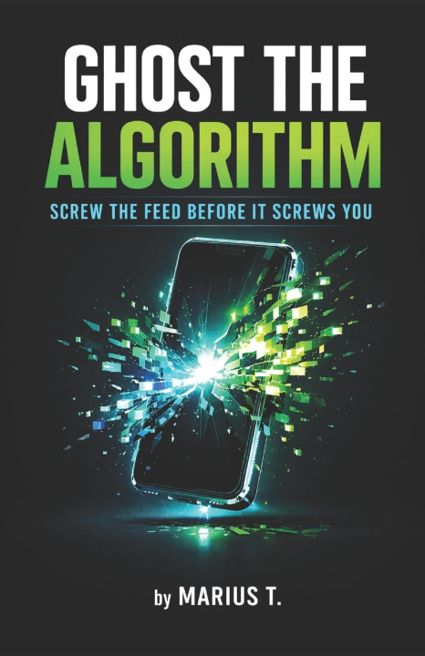 Könyv Ghost the Algorithm Marius T.