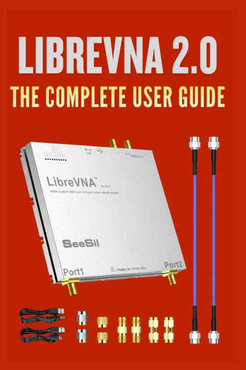 Kniha LibreVNA 2.0 Hyelvi C. Hofmann