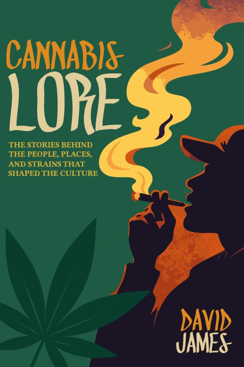 Kniha Cannabis Lore David James