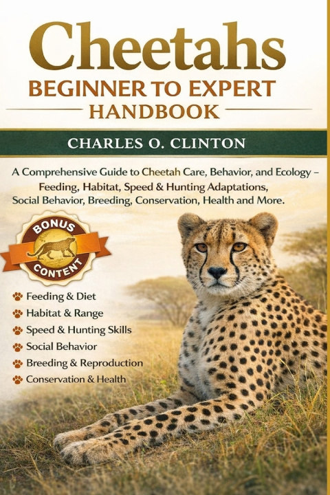 Knjiga CHEETAHS BEGINNER TO EXPERT HANDBOOK CHARLES O. CLINTON