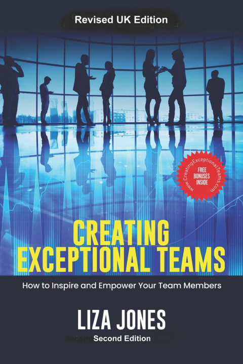 Kniha Creating Exceptional Teams Liza Jones