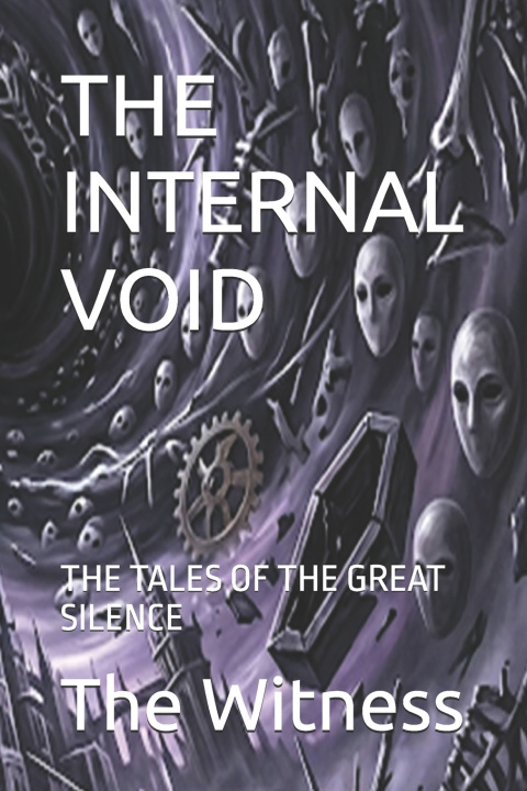 Kniha THE INTERNAL VOID The Witness