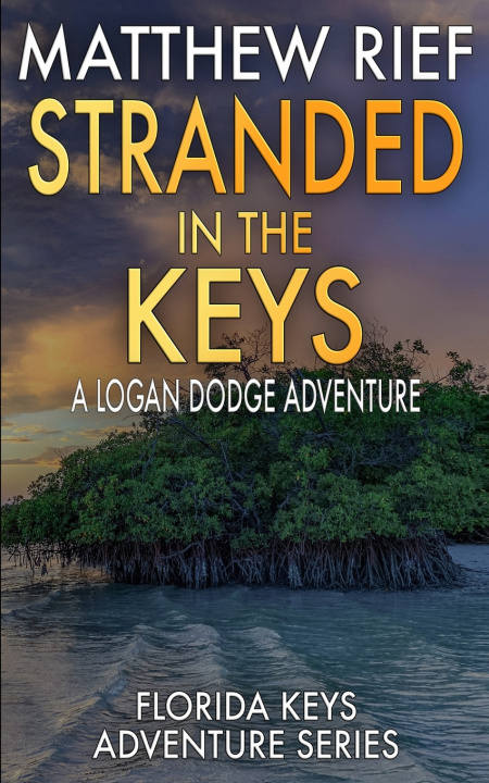 Kniha Stranded in the Keys Matthew Rief