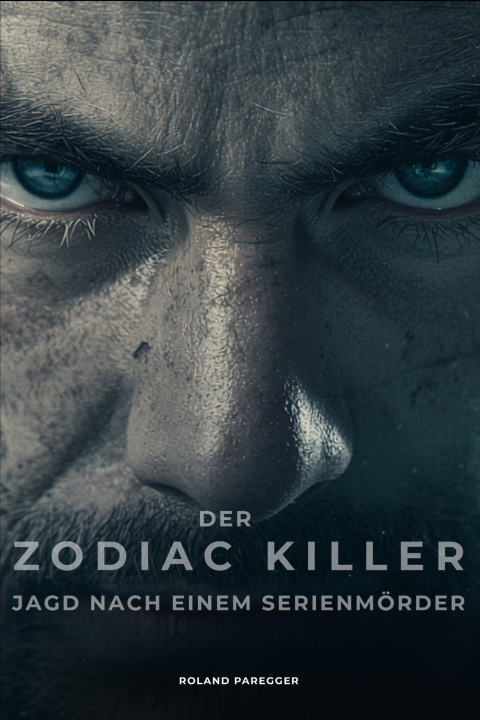 Knjiga Der Zodiac-Killer - Jagd nach einem Serienmörder Roland Paregger