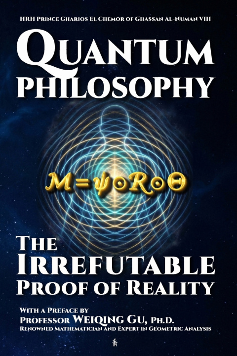 Kniha Quantum Philosophy HRH Prince Gharios El Che Al-NuMan VIII