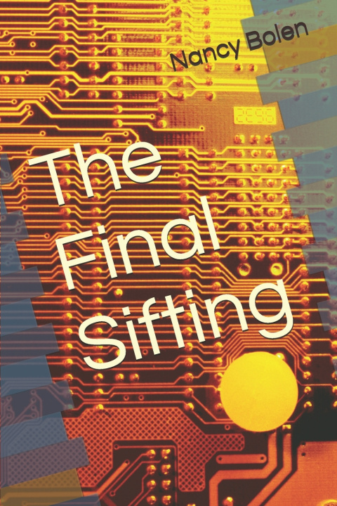Knjiga The Final Sifting Nancy J. Bolen