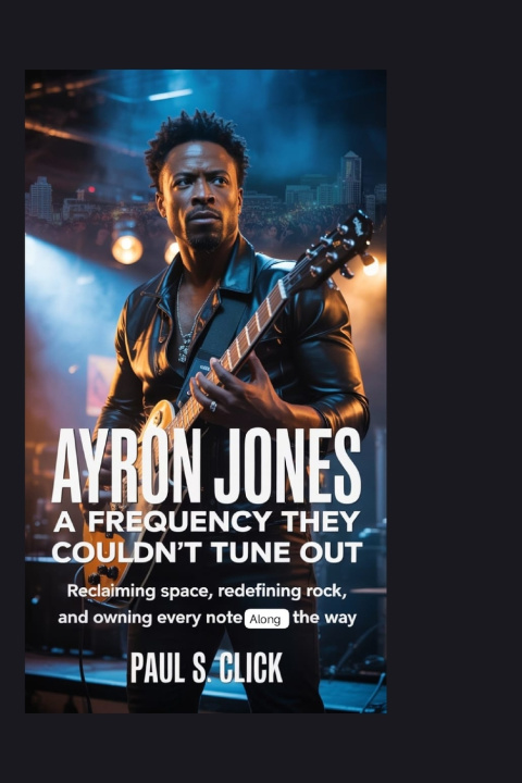 Kniha Ayron Jones Paul S. Click