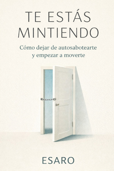 Knjiga TE ESTÁS MINTIENDO ESARO